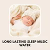 Long Lasting Sleep Music